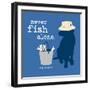 Never Fish Alone-Dog is Good-Framed Art Print