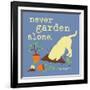 Never Garden Alone-Dog is Good-Framed Art Print