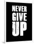 Never Give Up-null-Framed Art Print