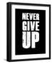 Never Give Up-null-Framed Art Print