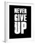 Never Give Up-null-Framed Art Print