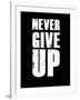 Never Give Up-null-Framed Art Print