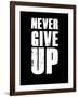 Never Give Up-null-Framed Art Print