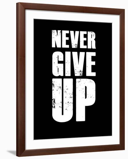 Never Give Up-null-Framed Art Print