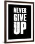 Never Give Up-null-Framed Art Print