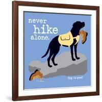 Never Hike Alone-Dog is Good-Framed Premium Giclee Print