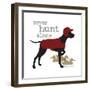 Never Hunt Alone-Dog is Good-Framed Art Print