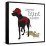 Never Hunt Alone-Dog is Good-Framed Stretched Canvas