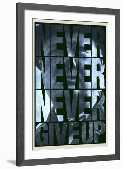 Never Never Never Give Up-null-Framed Art Print