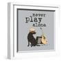 Never Play Alone-Dog is Good-Framed Art Print