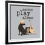 Never Play Alone-Dog is Good-Framed Art Print