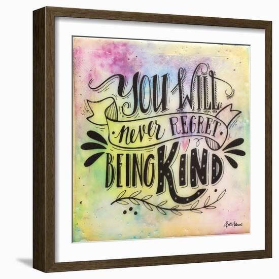 Never Regret Being Kind-Britt Hallowell-Framed Art Print