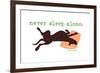 Never Sleep Alone-Dog is Good-Framed Art Print