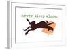 Never Sleep Alone-Dog is Good-Framed Art Print