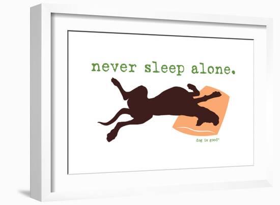 Never Sleep Alone-Dog is Good-Framed Premium Giclee Print