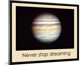 Never Stop Dreaming-null-Mounted Giclee Print