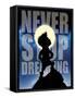 Never Stop Dreaming-Mischief Factory-Framed Stretched Canvas