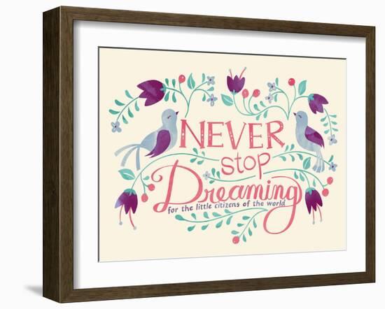 Never Stop Dreaming-null-Framed Giclee Print