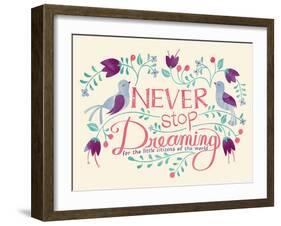 Never Stop Dreaming-null-Framed Giclee Print