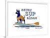 Never SUP Alone-Dog is Good-Framed Art Print