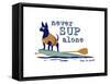 Never SUP Alone-Dog is Good-Framed Stretched Canvas