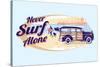 Never Surf Alone-Dog is Good-Stretched Canvas