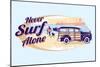 Never Surf Alone-Dog is Good-Mounted Premium Giclee Print