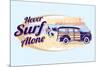 Never Surf Alone-Dog is Good-Mounted Art Print