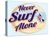 Never Surf Alone-Dog is Good-Stretched Canvas