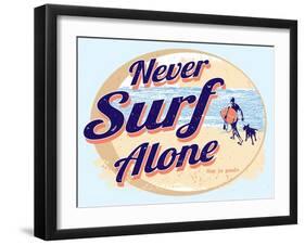 Never Surf Alone-Dog is Good-Framed Art Print