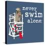 Never Swim Alone-Dog is Good-Stretched Canvas