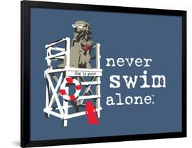 Never Swim Alone-Dog is Good-Framed Art Print