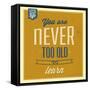 Never Too Old-Lorand Okos-Framed Stretched Canvas