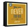 Never Too Old-Lorand Okos-Framed Stretched Canvas