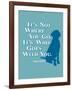 Never Travel Alone-Dog is Good-Framed Art Print