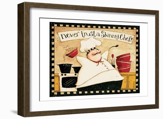 Never Trust Skinny Chef-Dan Dipaolo-Framed Art Print