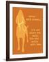 Never Walk - Orange Version-Dog is Good-Framed Art Print