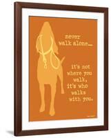 Never Walk - Orange Version-Dog is Good-Framed Art Print