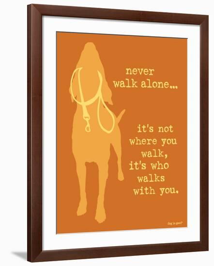 Never Walk - Orange Version-Dog is Good-Framed Art Print