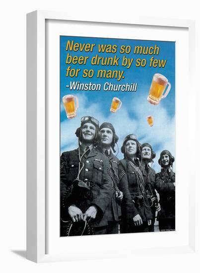 Never Was So Much Beer Drunk by So Few for So Many-null-Framed Art Print
