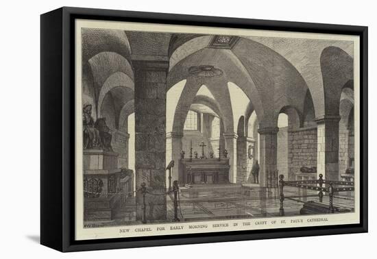 New Chapel for Early Morning Service in the Crypt of St Paul's Cathedral-Henry William Brewer-Framed Stretched Canvas