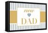 New Dad - Blue-Lantern Press-Framed Stretched Canvas