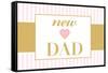 New Dad - Pink-Lantern Press-Framed Stretched Canvas