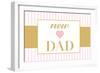 New Dad - Pink-Lantern Press-Framed Art Print