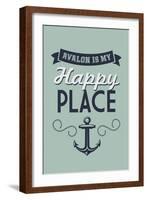 New Jersey - Avalon is My Happy Place-Lantern Press-Framed Art Print