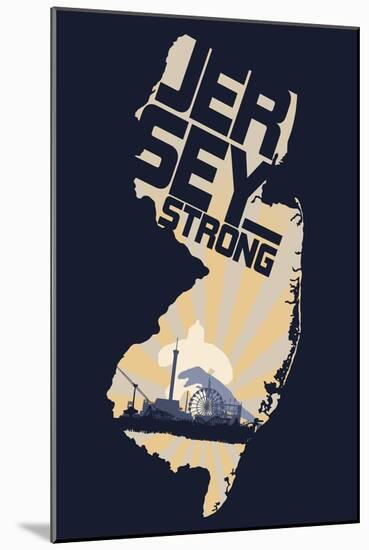 New Jersey - Jersey Strong-Lantern Press-Mounted Art Print