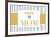 New Mom - Blue-Lantern Press-Framed Premium Giclee Print