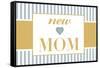 New Mom - Blue-Lantern Press-Framed Stretched Canvas