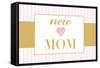 New Mom - Pink-Lantern Press-Framed Stretched Canvas