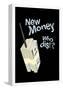 New Money Who Dis!?-null-Framed Poster